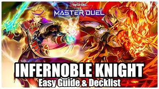 INFERNOBLE KNIGHT  EASY GUIDE amp DECKLIST [upl. by Ybrek]