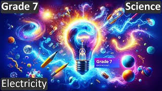 Grade 7  Science  Electricity  Free Tutorial  CBSE  ICSE  State Board [upl. by Farron]