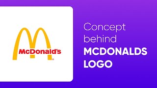 Meaning behind the design of McDonalds logo [upl. by Keefer]