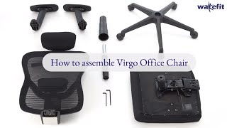 How To Assemble Virgo Office Chair  Chair Installation Guide  Wakefit [upl. by Chiquita]