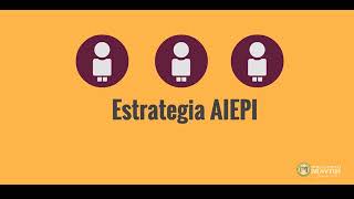 Atención Integral a las Enfermedades Prevalentes en la Infancia  AIEPI [upl. by Franklin]