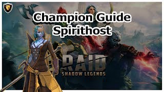 RAID Shadow Legends  Spirithost Champion Guide [upl. by Yate170]