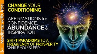 I AM ABUNDANT CONFIDENT amp INSPIRED REPROGRAM your mind POSITIVE AFFIRMATIONS while you SLEEP [upl. by Balf]