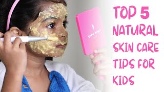 Top 5 Natural Skin Care Tips for kids  Healthy Glowing  Tamil  How to increase skin complexion [upl. by Sandie]