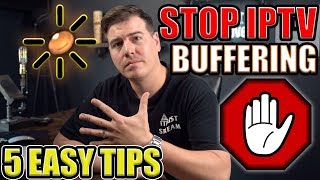 5 EASY TIPS TO STOP IPTV BUFFERING 🛑 [upl. by Sedaiuqlem688]