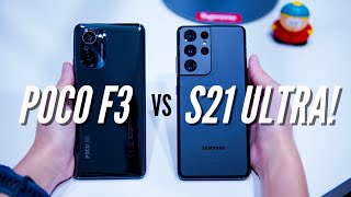 Poco F3 VS Samsung S21 Ultra CAN POCO TAKE ON THE BEST Lets Fight [upl. by Purvis]