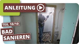 Badezimmer entkernen und renovieren  Altbausanierung Teil 1010 [upl. by Suoirad]