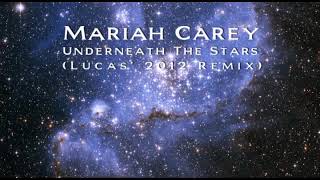 Mariah Carey  Underneath the Stars Remix [upl. by Barby]