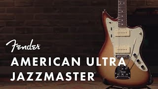 American Ultra Jazzmaster  American Ultra Series  Fender [upl. by Helbonnas]