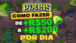 Pixels NFT  Tutorial  Como Ganhar de 50 a 200 Reais Por DIA [upl. by Shaine]