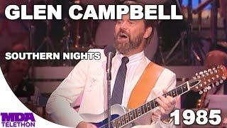 Glen Campbell  quotSouthern Nightsquot 1985  MDA Telethon [upl. by Nnaylloh]