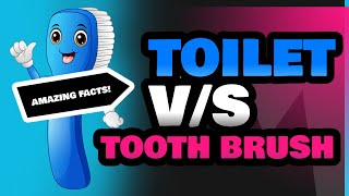 Toilet and Tooth Brush [upl. by Fortunato]