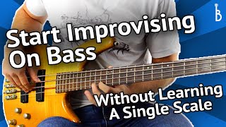 quotZeroScalequot Bass Solos How To Start Improvising On Bass No Scales Needed [upl. by Bethesde]