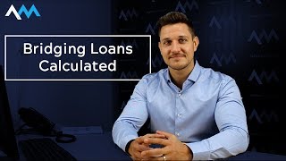 How Are Bridging Loans Calculated [upl. by Zollie]