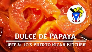 How to Make Dulce de Papaya Candied Papaya  Easy Puerto Rican Recipe [upl. by Amihc]