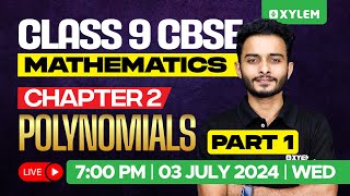 Class 9 CBSE Maths  Chapter 2  Polynomials  Part  1  Xylem Class 9 CBSE [upl. by Durrace835]