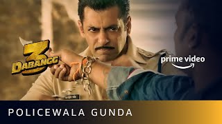 Policewala Gunda  Dabangg 3  Salman Khan  Amazon Prime Video [upl. by Selden976]