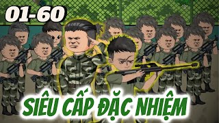 Full dài 01  60  Siêu Cấp Đặc Nhiệm  Tùng sub [upl. by Iline233]