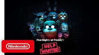 Five Nights at Freddy’s Help Wanted  Gameplay Trailer  Nintendo Switch [upl. by Esnohpla]