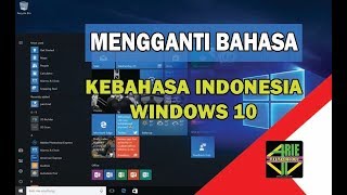 Cara mengganti bahasa Windows 10 ke bahasa Indonesia [upl. by Aennil347]