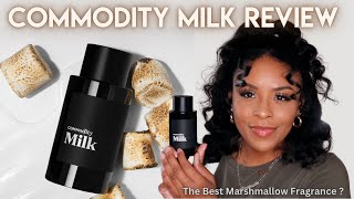 Commodity Milk Expressive Fragrance Review [upl. by Petracca152]