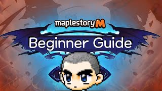 The Ultimate Beginner Guide To Maplestory M  Mobile [upl. by Capone849]