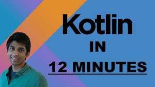 Learn Kotlin in 12 Minutes [upl. by Ycam]