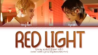 STRAY KIDS Bang Chan Hyunjin quotRED LIGHTS Lyrics Color Coded Lyrics [upl. by Ihcur]