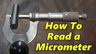 How To Read a Micrometer [upl. by Ijuy]