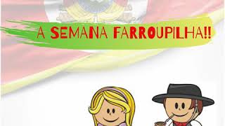 Semana Farroupilha para crianças  Orgulho de ser gaúcho [upl. by Humberto]