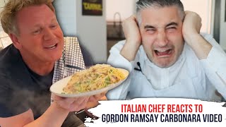 Italian Chef Reacts to GORDON RAMSAY Carbonara Video [upl. by Tizes]