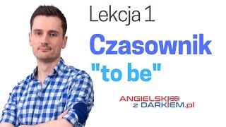 Czasownik quotto bequot  Angielski dla początkujących [upl. by Ramoj]