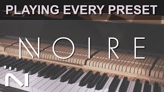 🎹 NOIRE Demo  Native Instruments  Playing Every Preset noirepiano nativeinstruments [upl. by Ellenehs]