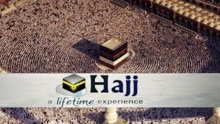 HAJJ HD  Full Documentary  A Lifetime Experience [upl. by Grearson450]