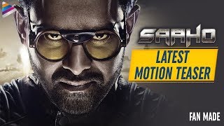 Saaho Movie Latest Motion TEASER  Prabhas  Shraddha Kapoor  Sujeeth  Prabhas Saaho  Fan Made [upl. by Eseeryt]