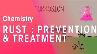 Rust Prevention amp Treatment  Environmental Chemistry  Chemistry  FuseSchool [upl. by Angel]