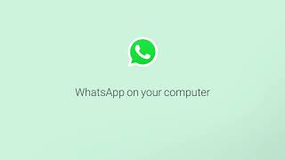 How To Use WhatsApp on Your Computer  WhatsApp [upl. by Ecnarretal]