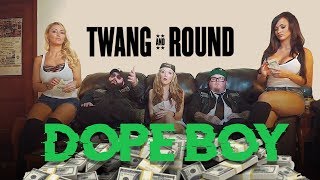 Twang and Round  quotDope Boyquot Official Music Video [upl. by Katinka]