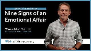 Nine Signs of an Emotional Affair [upl. by Jaella649]