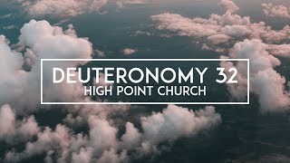 Deuteronomy 32—The Song of Moses Live  High Point Worship [upl. by Adiol]