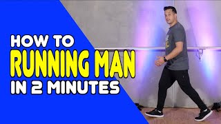 RUNNING MAN  Learn In 2 Minutes  Dance Moves In Minutes [upl. by Kalasky]