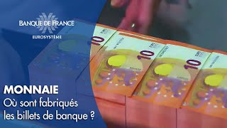 Où sont fabriqués les billets de banque   Banque de France [upl. by Violante]