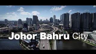 JOHOR BAHRU CITY DEVELOPMENT  4K [upl. by Etterrag652]