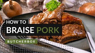 How to Braise Pork [upl. by Eanad]