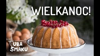 Babka wielkanocna 🐣  TUBA SMAKU Sugarlady [upl. by Eirollam]