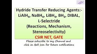 LiAlH4 NaBH4 LiBH4 BH3 DIBAL L Selectride Reactions Mechanis [upl. by Etneciv953]