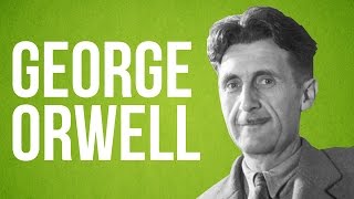 LITERATURE  George Orwell [upl. by Llerdnek]