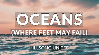 Oceans Where Feet May Fail Lyric Video  Hillsong UNITED [upl. by Derag]