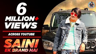 Amit Saini Rohtakiya  Saini Ek Brand Hai  सैनी एक ब्रांड   New Haryanvi Songs Haryanavi 2022 [upl. by Massiw]