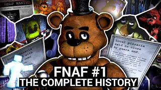 The Complete History of Five Nights at Freddys 1 [upl. by Elleron]